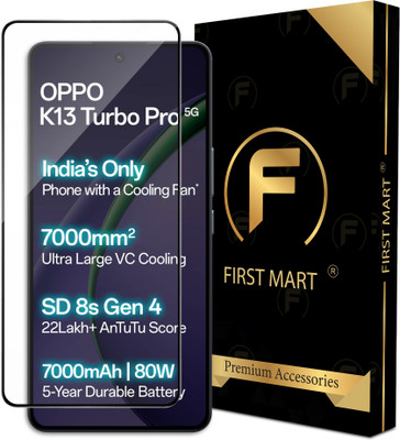 FIRST MART Edge To Edge Tempered Glass for Oppo K13 Turbo Pro 5G, K13 Turbo Pro 5G, Oppo K13 Turbo 5G(Pack of 1)