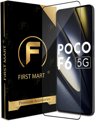 FIRST MART Edge To Edge Tempered Glass for Poco F6 5G, Poco F6, F6 5G, F6(Pack of 1)
