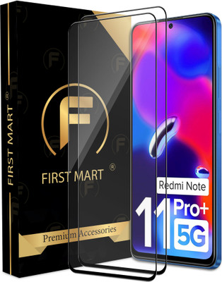 FIRST MART Edge To Edge Tempered Glass for Redmi Note 11 Pro Plus 5G, Redmi Note 11 Pro 5G, Redmi Note 11 Pro + 5G, Redmi Note 11 Pro, Xiaomi 11i, Xiaomi 11T Pro Hyperphone(Pack of 2)