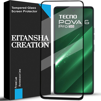 EITANSHA CREATION Edge To Edge Tempered Glass for Tecno Pova 6 Pro, Tecno POVA 6 Pro(Pack of 1)