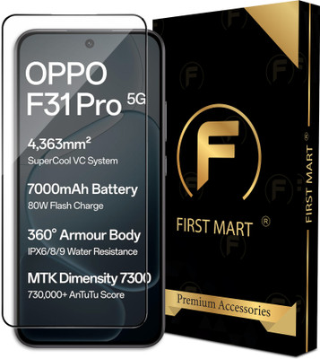 FIRST MART Edge To Edge Tempered Glass for Oppo F31 Pro 5G, Oppo F31 Pro(Pack of 1)