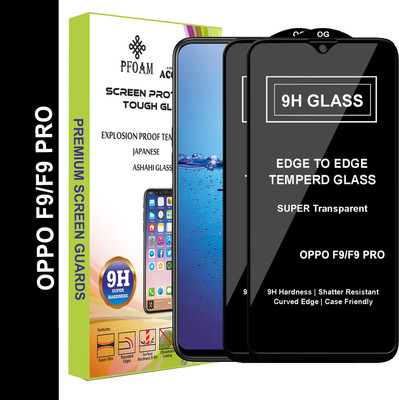 PFOAM Edge To Edge Tempered Glass for Oppo F9(Pack of 2)