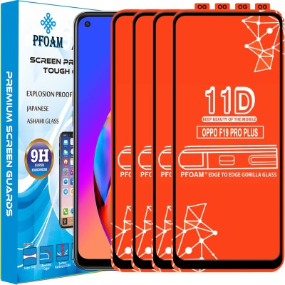 PFOAM Edge To Edge Tempered Glass for OPPO F19 PRO PLUS(Pack of 4)