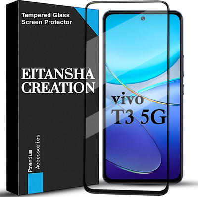 EITANSHA CREATION Edge To Edge Tempered Glass for Vivo T3 5G, Vivo T3(Pack of 1)
