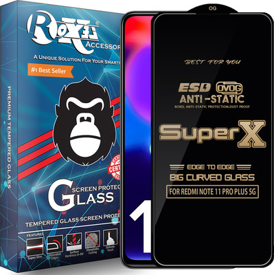Roxel Edge To Edge Tempered Glass for REDMI NOTE 11 PRO PLUS 5G(Pack of 1)