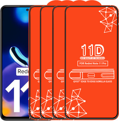 Qyist Edge To Edge Tempered Glass for Redmi Note 11 Pro(Pack of 4)