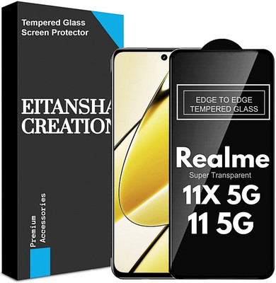 EITANSHA CREATION Edge To Edge Tempered Glass for Realme 11X 5G, Realme 11 5G(Pack of 1)