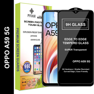 PFOAM Edge To Edge Tempered Glass for OPPO A59 5G(Pack of 1)