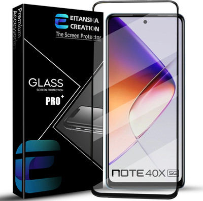 EITANSHA CREATION Edge To Edge Tempered Glass for Infinix Note 40X 5G, Infinix Note 40X, Infinix Note 40X 5G(Pack of 1)