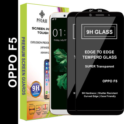 PFOAM Edge To Edge Tempered Glass for Oppo F5(Pack of 2)