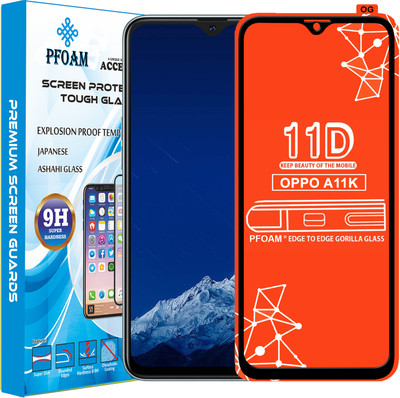 PFOAM Edge To Edge Tempered Glass for OPPO A11K(Pack of 1)