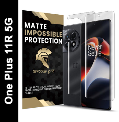 ArmourPro Front and Back Screen Guard for OnePlus 11R 5G, 1+ 11R 5G, One Plus 11R ( Impossible 4 Layer Nano Flexible Fiber )(Pack of 1)