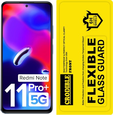 CRodible Nano Glass for Redmi Note 11 Pro Plus 5G(Pack of 1)