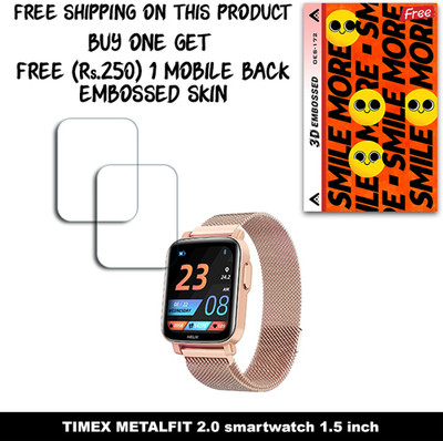 ARBAN Screen Guard for TIMEX METALFIT 2.0 smartwatch 1.5 inch (FREE 250 RUPEES 1 3D EMBOSSED SKIN FOR MOBILE BACK W2S172)(Pack of 2)