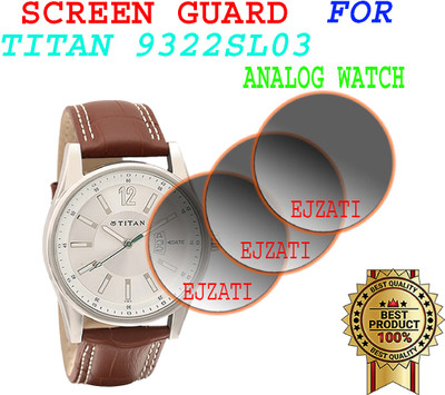 EJZATI Screen Guard for TITAN 9322SL03 ANALOG WATCH(Pack of 3)
