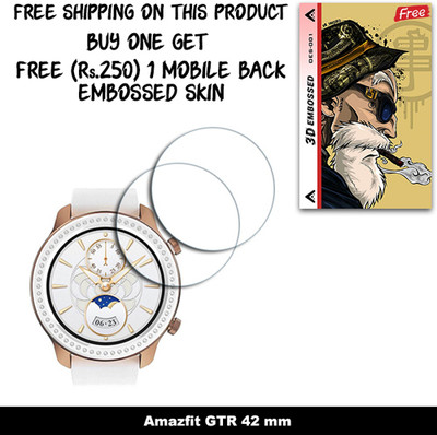 SOMTONE Screen Guard for Amazfit GTR 42 mm WITH FREE 250 RUPEES 1 3D EMBOSSED SKIN FOR MOBILE BACK W2S001(Pack of 2)
