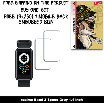 SOMTONE Screen Guard for realme Band 2 Space Grey 1.4 inch WITH FREE 250 RUPEES 1 3D EMBOSSED SKIN FOR MOBILE BACK W2S001(Pack of 2)