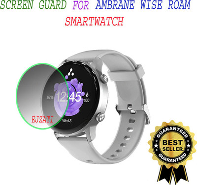 EJZATI Screen Guard for AMBRANE WISE ROAM SMARTWATCH(Pack of 1)