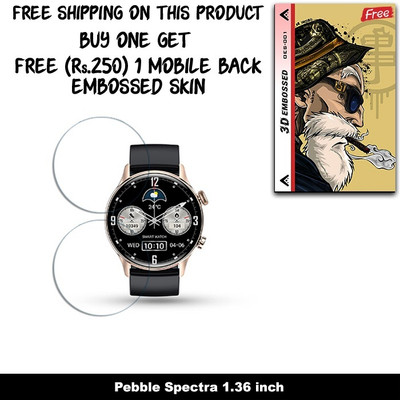 SOMTONE Screen Guard for Pebble Spectra 1.36 inch Smartwatch SCREEN GUARD WITH FREE 250 RUPEES 1 3D EMBOSSED SKIN FOR MOBILE BACK W2S001(Pack of 2)