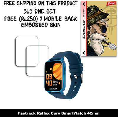 ARBAN Screen Guard for Fastrack Reflex Curv SmartWatch 42mm WITH FREE 250 RUPEES 1 3D EMBOSSED SKIN FOR MOBILE BACK W2S001(Pack of 2)