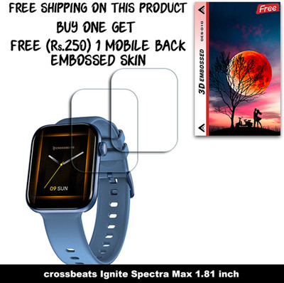 ARBAN Screen Guard for crossbeats Ignite Spectra Max 1.81 inch WITH FREE 250 RUPEES 1 3D EMBOSSED SKIN FOR MOBILE BACK W2S010(Pack of 2)