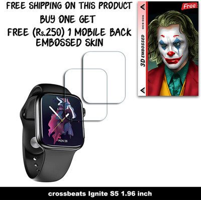 SOMTONE Screen Guard for crossbeats Ignite S5 1.96 inch WITH FREE 250 RUPEES 1 3D EMBOSSED SKIN FOR MOBILE BACK W2S026(Pack of 2)