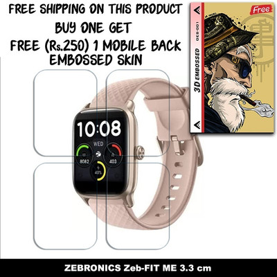 ARBAN Screen Guard for ZEBRONICS Zeb-FIT ME 3.3 cm SMARTWACH SCREEN GUARD WITH FREE 250 RUPEES 1 3D EMBOSSED SKIN FOR MOBILE BACK W4S001(Pack of 4)