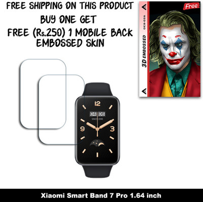 ARBAN Screen Guard for Xiaomi Smart Band 7 Pro 1.64 inch WITH FREE 250 RUPEES 1 3D EMBOSSED SKIN FOR MOBILE BACK W2S026(Pack of 2)