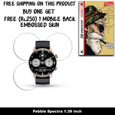 ARBAN Screen Guard for Pebble Spectra 1.36 inch SMARTWATCH SCREEN GUARD WITH FREE 250 RUPEES 1 3D EMBOSSED SKIN FOR MOBILE BACK W3S001(Pack of 3)