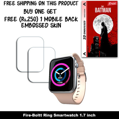 SOMTONE Screen Guard for Fire-Boltt Ring Smartwatch 1.7 inch WITH FREE 250 RUPEES 1 3D EMBOSSED SKIN FOR MOBILE BACK W2S034(Pack of 2)