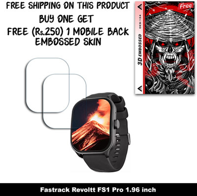 ARBAN Screen Guard for Fastrack Revoltt FS1 Pro 1.96 inch (FREE 250 RUPEES 1 3D EMBOSSED SKIN FOR MOBILE BACK W2S124)(Pack of 2)