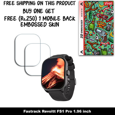 ARBAN Screen Guard for Fastrack Revoltt FS1 Pro 1.96 inch WITH FREE 250 RUPEES 1 3D EMBOSSED SKIN FOR MOBILE BACK W2S018(Pack of 2)