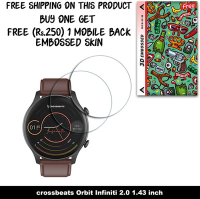 SOMTONE Screen Guard for crossbeats Orbit Infiniti 2.0 1.43 inch WITH FREE 250 RUPEES 1 3D EMBOSSED SKIN FOR MOBILE BACK W2S018(Pack of 2)
