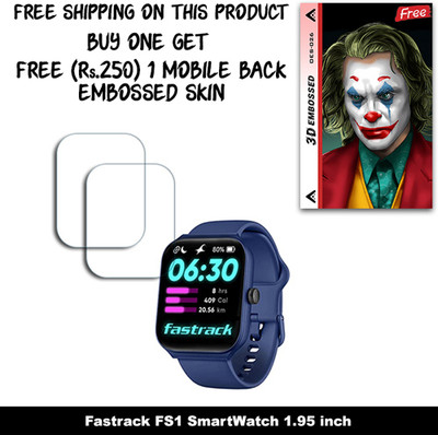 SOMTONE Screen Guard for Fastrack FS1 SmartWatch 1.95 inch WITH FREE 250 RUPEES 1 3D EMBOSSED SKIN FOR MOBILE BACK W2S026(Pack of 2)