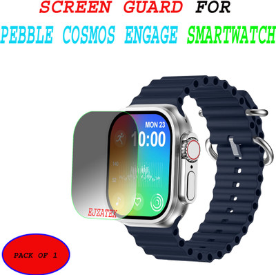ejzatex Screen Guard for PEBBLE COSMOS ENGAGE SMARTWATCH(Pack of 1)