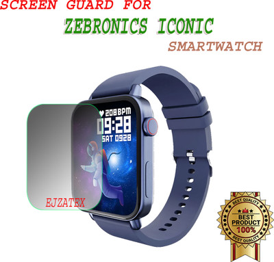 ejzatex Screen Guard for ZEBRONICS ICONIC SMARTWATCH(Pack of 1)