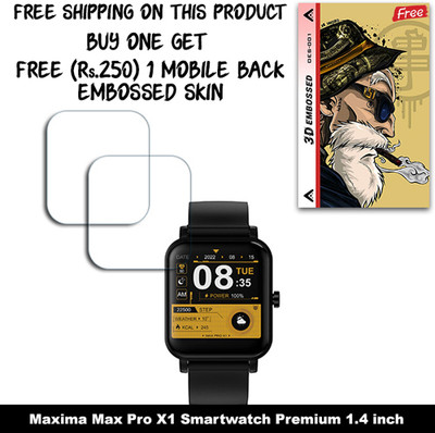 SOMTONE Screen Guard for Maxima Max Pro X1 Smartwatch Premium 1.4 inch WITH FREE 250 RUPEES 1 3D EMBOSSED SKIN FOR MOBILE BACK W2S001(Pack of 2)
