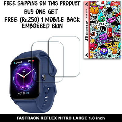 SOMTONE Screen Guard for FASTRACK REFLEX NITRO LARGE 1.8 inch (FREE 250 RUPEES 1 3D EMBOSSED SKIN FOR MOBILE BACK W2S039)(Pack of 2)