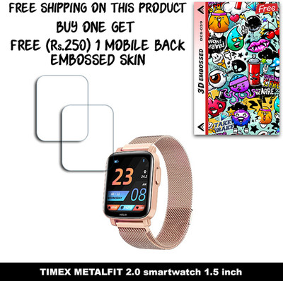 SOMTONE Screen Guard for TIMEX METALFIT 2.0 smartwatch 1.5 inch (FREE 250 RUPEES 1 3D EMBOSSED SKIN FOR MOBILE BACK W2S039)(Pack of 2)