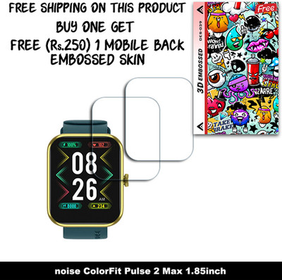 SOMTONE Screen Guard for noise ColorFit Pulse 2 Max 1.85inch (FREE 250 RUPEES 1 3D EMBOSSED SKIN FOR MOBILE BACK W2S039)(Pack of 2)