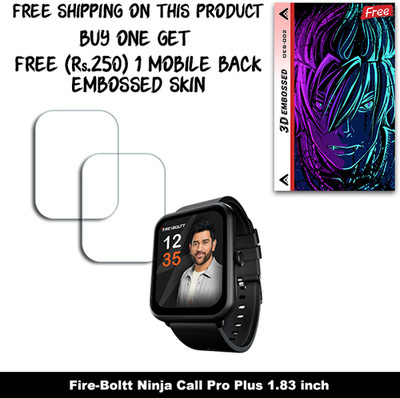 SOMTONE Screen Guard for Fire-Boltt Ninja Call Pro Plus 1.83 inch WITH FREE 250 RUPEES 1 3D EMBOSSED SKIN FOR MOBILE BACK W2S002(Pack of 2)