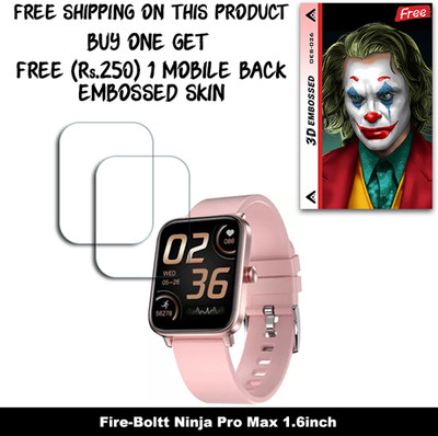 ARBAN Screen Guard for Fire-Boltt Ninja Pro Max 1.6inch WITH FREE 250 RUPEES 1 3D EMBOSSED SKIN FOR MOBILE BACK W2S026(Pack of 2)
