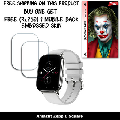 SOMTONE Screen Guard for Amazfit Zepp E Square WITH FREE 250 RUPEES 1 3D EMBOSSED SKIN FOR MOBILE BACK W2S026(Pack of 2)