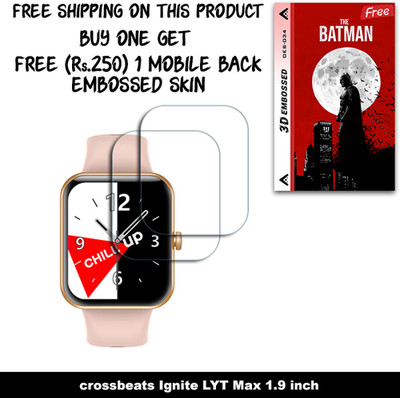 ARBAN Screen Guard for crossbeats Ignite LYT Max 1.9 inch WITH FREE 250 RUPEES 1 3D EMBOSSED SKIN FOR MOBILE BACK W2S034(Pack of 2)