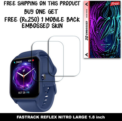 ARBAN Screen Guard for FASTRACK REFLEX NITRO LARGE 1.8 inch WITH FREE 250 RUPEES 1 3D EMBOSSED SKIN FOR MOBILE BACK W2S002(Pack of 2)