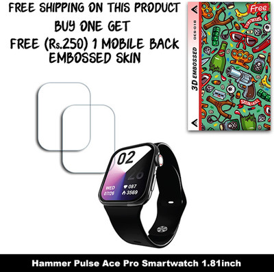 SOMTONE Screen Guard for Hammer Pulse Ace Pro Smartwatch 1.81inch WITH FREE 250 RUPEES 1 3D EMBOSSED SKIN FOR MOBILE BACK W2S018(Pack of 2)