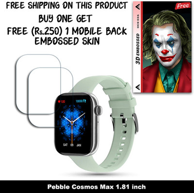 ARBAN Screen Guard for Pebble Cosmos Max 1.81 inch WITH FREE 250 RUPEES 1 3D EMBOSSED SKIN FOR MOBILE BACK W2S026(Pack of 2)