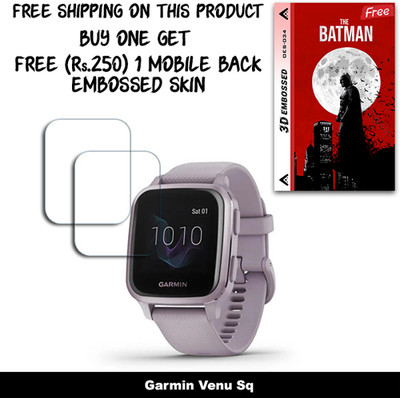 ARBAN Screen Guard for Garmin Venu Sq WITH FREE 250 RUPEES 1 3D EMBOSSED SKIN FOR MOBILE BACK W2S034(Pack of 2)