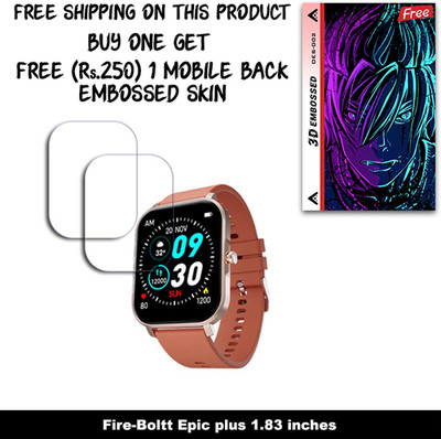 SOMTONE Screen Guard for Fire-Boltt Epic plus 1.83 inches WITH FREE 250 RUPEES 1 3D EMBOSSED SKIN FOR MOBILE BACK W2S002(Pack of 2)