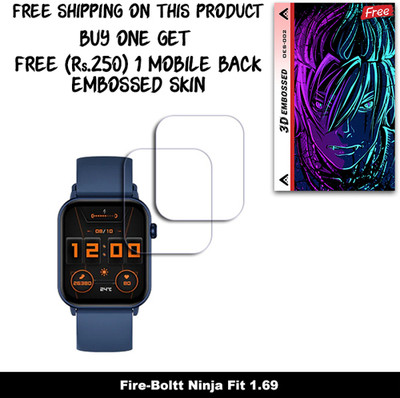 SOMTONE Screen Guard for Fire-Boltt Ninja Fit 1.69 WITH FREE 250 RUPEES 1 3D EMBOSSED SKIN FOR MOBILE BACK W2S002(Pack of 2)